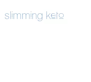 slimming keto