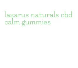 lazarus naturals cbd calm gummies