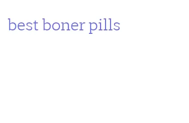 best boner pills