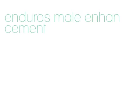 enduros male enhancement