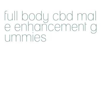 full body cbd male enhancement gummies