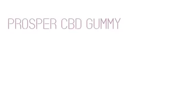 prosper cbd gummy