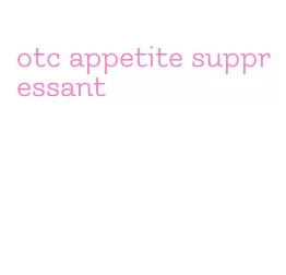 otc appetite suppressant