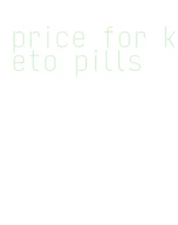 price for keto pills