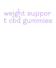 weight support cbd gummies