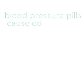 blood pressure pills cause ed