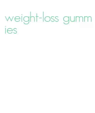 weight-loss gummies