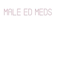 male ed meds