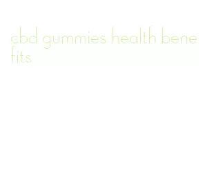 cbd gummies health benefits