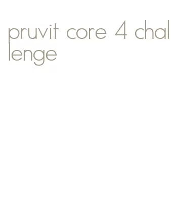 pruvit core 4 challenge