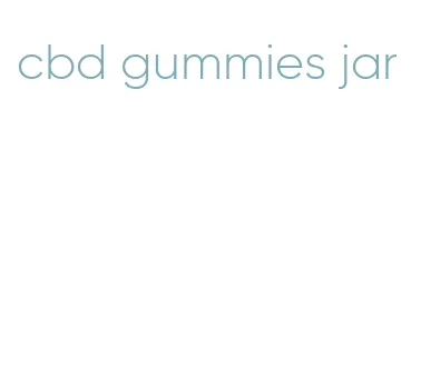 cbd gummies jar