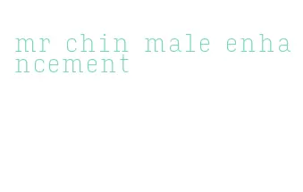 mr chin male enhancement