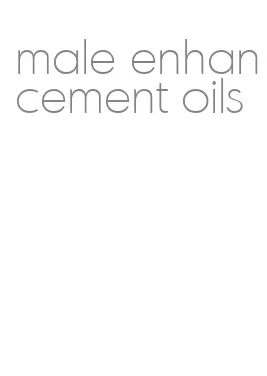 male enhancement oils