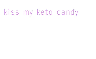 kiss my keto candy