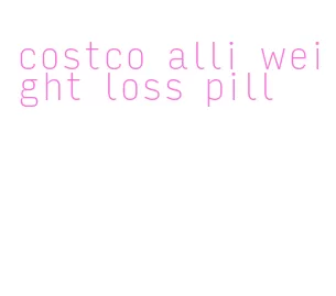 costco alli weight loss pill