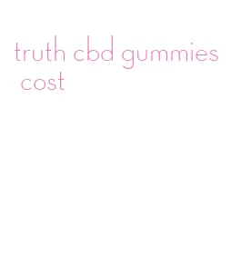 truth cbd gummies cost