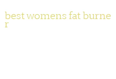 best womens fat burner