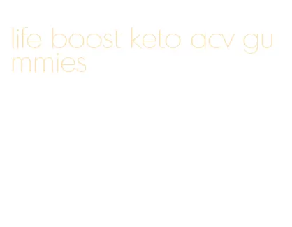 life boost keto acv gummies