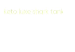 keto luxe shark tank