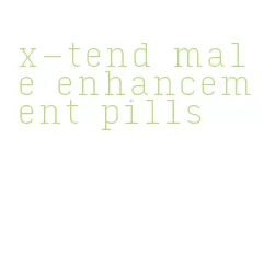 x-tend male enhancement pills