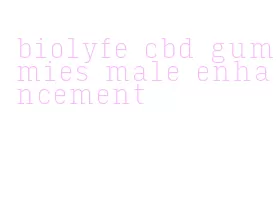 biolyfe cbd gummies male enhancement