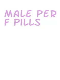 male perf pills