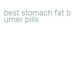 best stomach fat burner pills