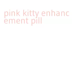 pink kitty enhancement pill