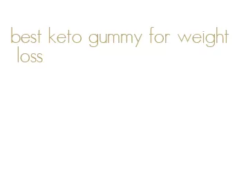 best keto gummy for weight loss