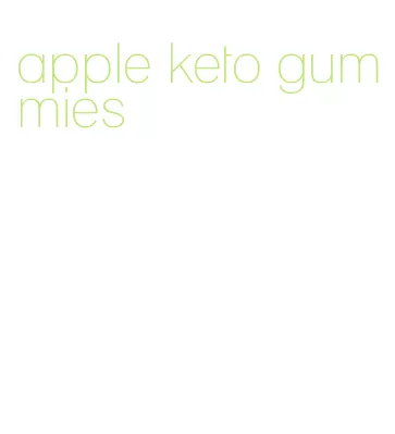 apple keto gummies