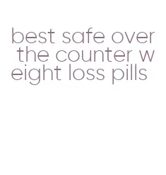 best safe over the counter weight loss pills