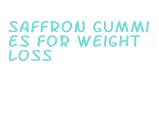 saffron gummies for weight loss