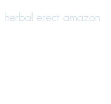 herbal erect amazon