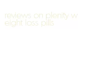 reviews on plenity weight loss pills