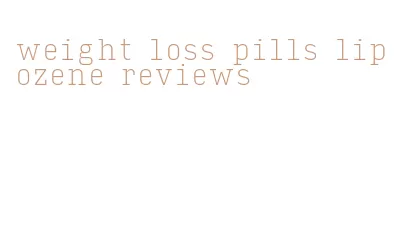 weight loss pills lipozene reviews