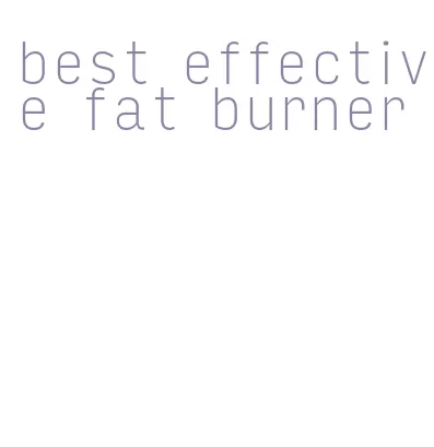 best effective fat burner