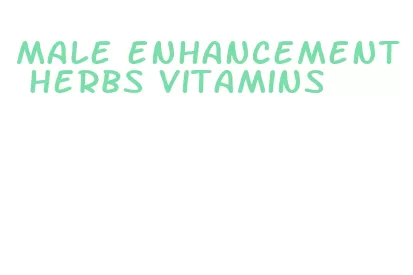 male enhancement herbs vitamins