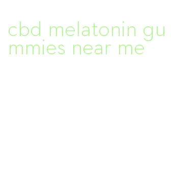 cbd melatonin gummies near me