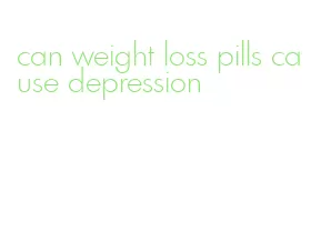 can weight loss pills cause depression