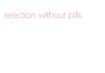 erection without pills