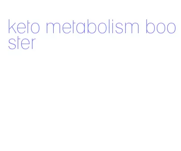 keto metabolism booster