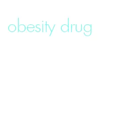 obesity drug