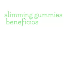 slimming gummies beneficios