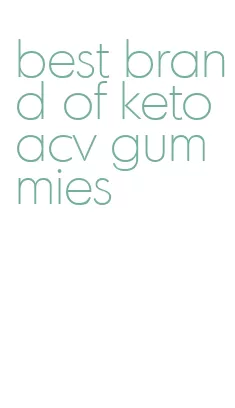 best brand of keto acv gummies