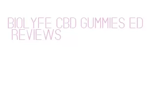 biolyfe cbd gummies ed reviews