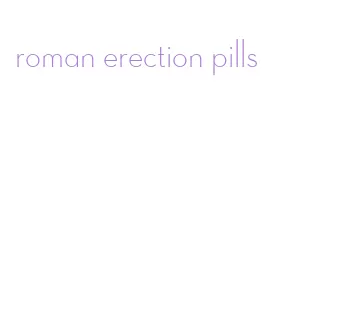 roman erection pills