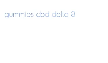 gummies cbd delta 8