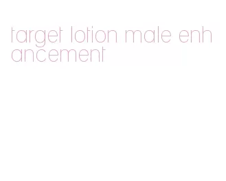 target lotion male enhancement