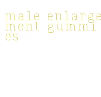 male enlargement gummies