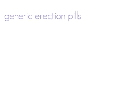 generic erection pills